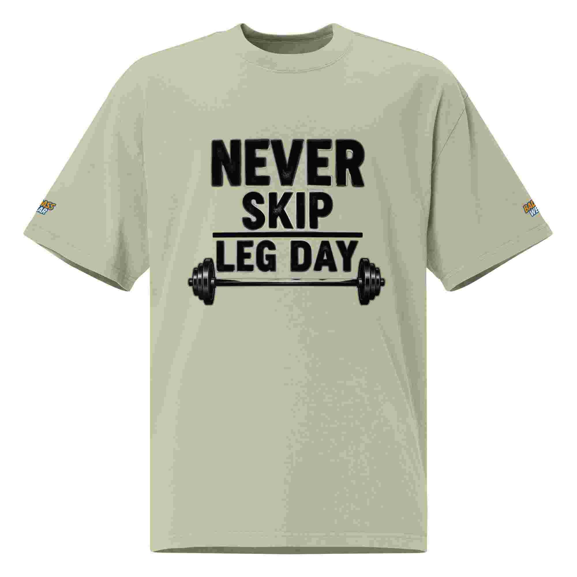 Men's Oversized T-shirt - "Never Skip Leg Day" BadAssWear.fi
